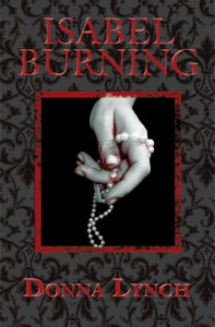 Isabel Burning by Donna Lynch