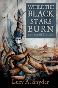 While the Black Stars Burn horror short story collection cover art