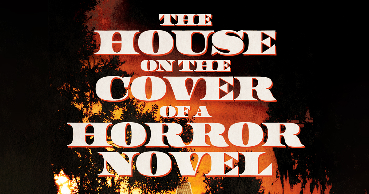 COVER REVEAL: The House on the Cover of a Horror Novel