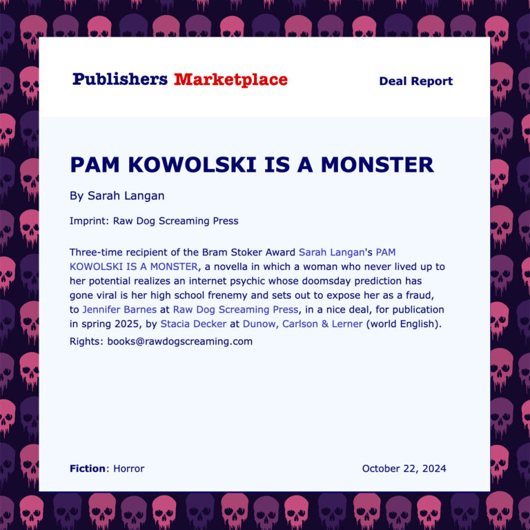 BOOK DEAL: Sarah Langan’s PAM KOWOLSKI IS A MONSTER