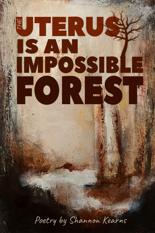 The Uterus is an Impossible Forest