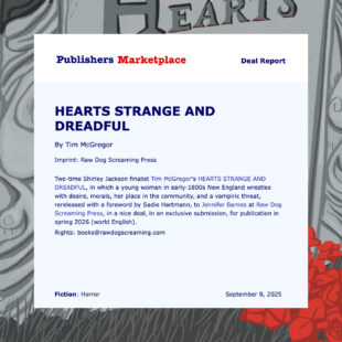 Book Deal: Tim McGregor’s HEARTS STRANGE & DREADFUL