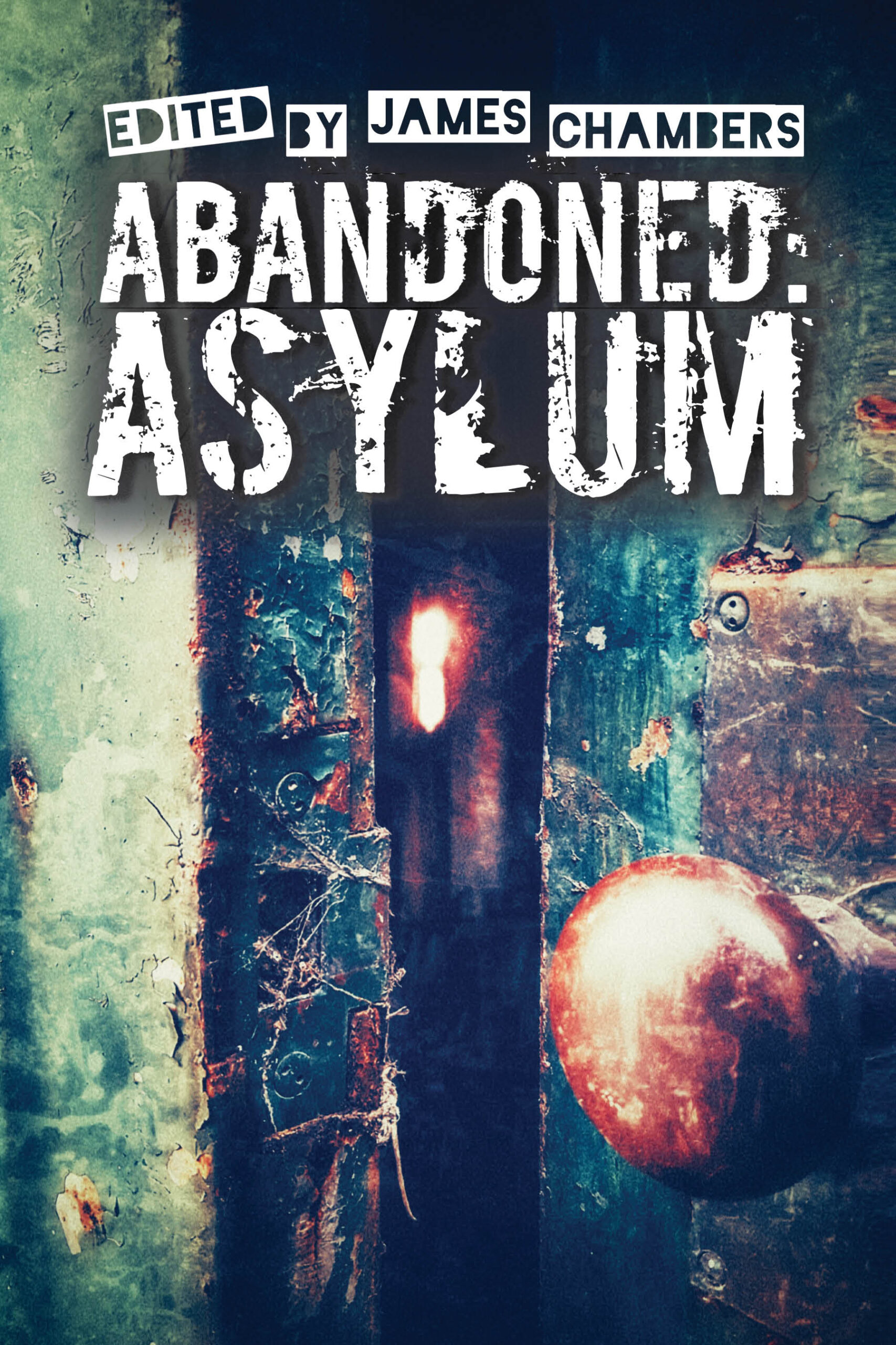 Abandoned: Asylum